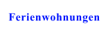 Ferienwohnungen