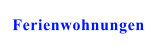 Ferienwohnungen